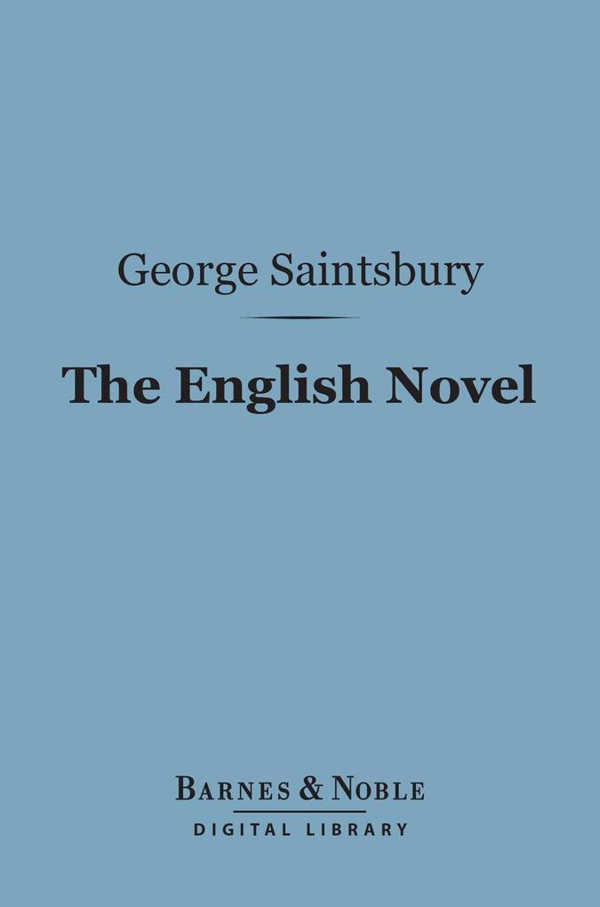 The English Novel (Barnes & Noble Digital Library)