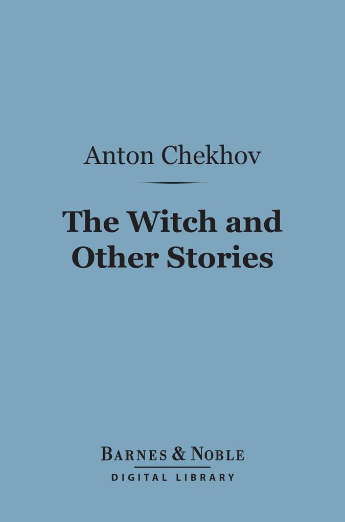 The Witch and Other Stories (Barnes & Noble Digital Library)