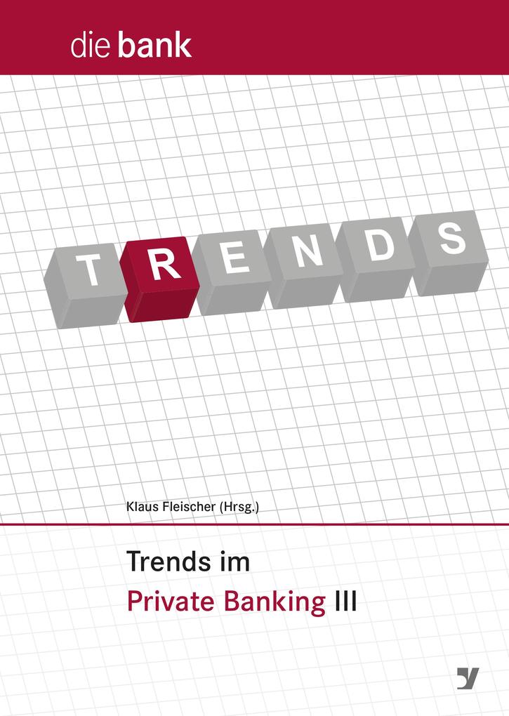 Trends im Private Banking 2017