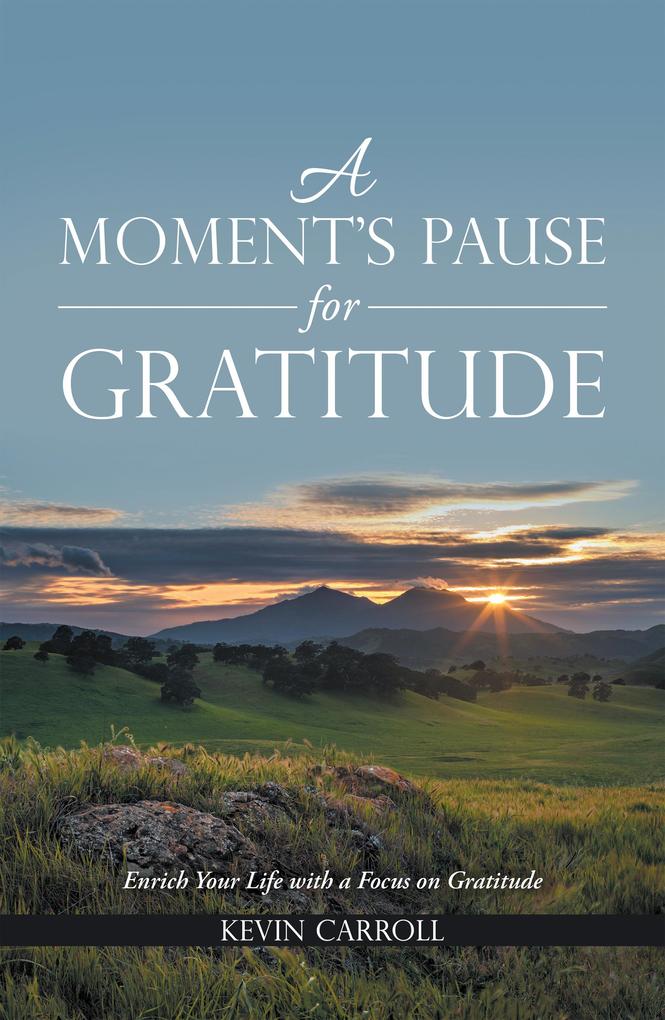 A Moment‘s Pause for Gratitude