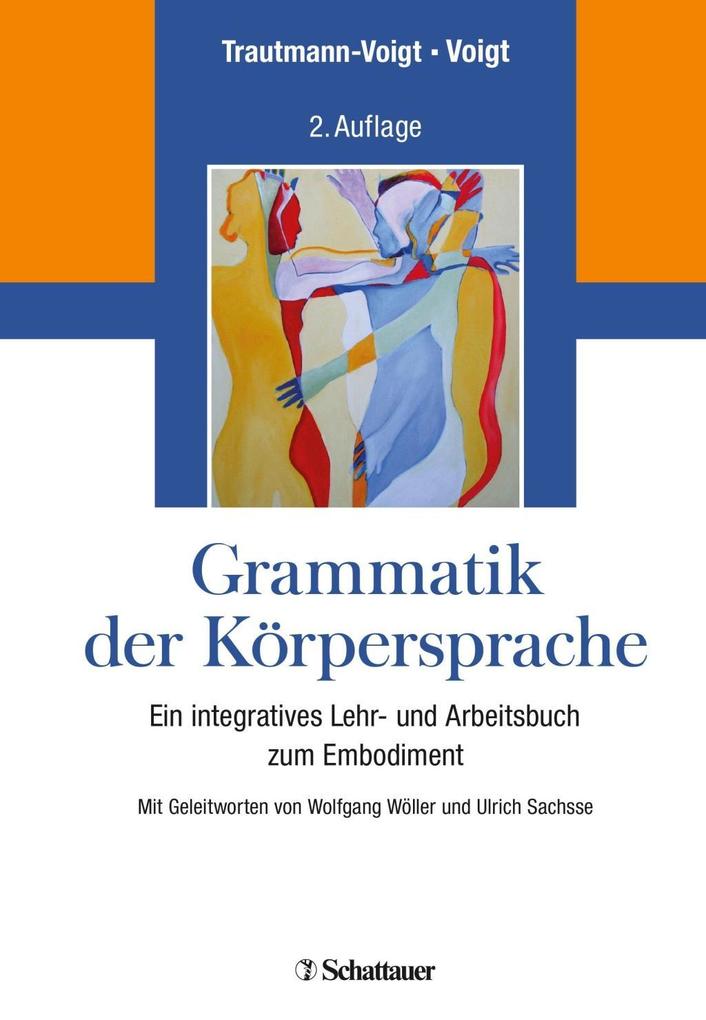 Grammatik der Körpersprache als eBook Download von Sabine Trautmann-Voigt, Bernd Voigt - Sabine Trautmann-Voigt, Bernd Voigt