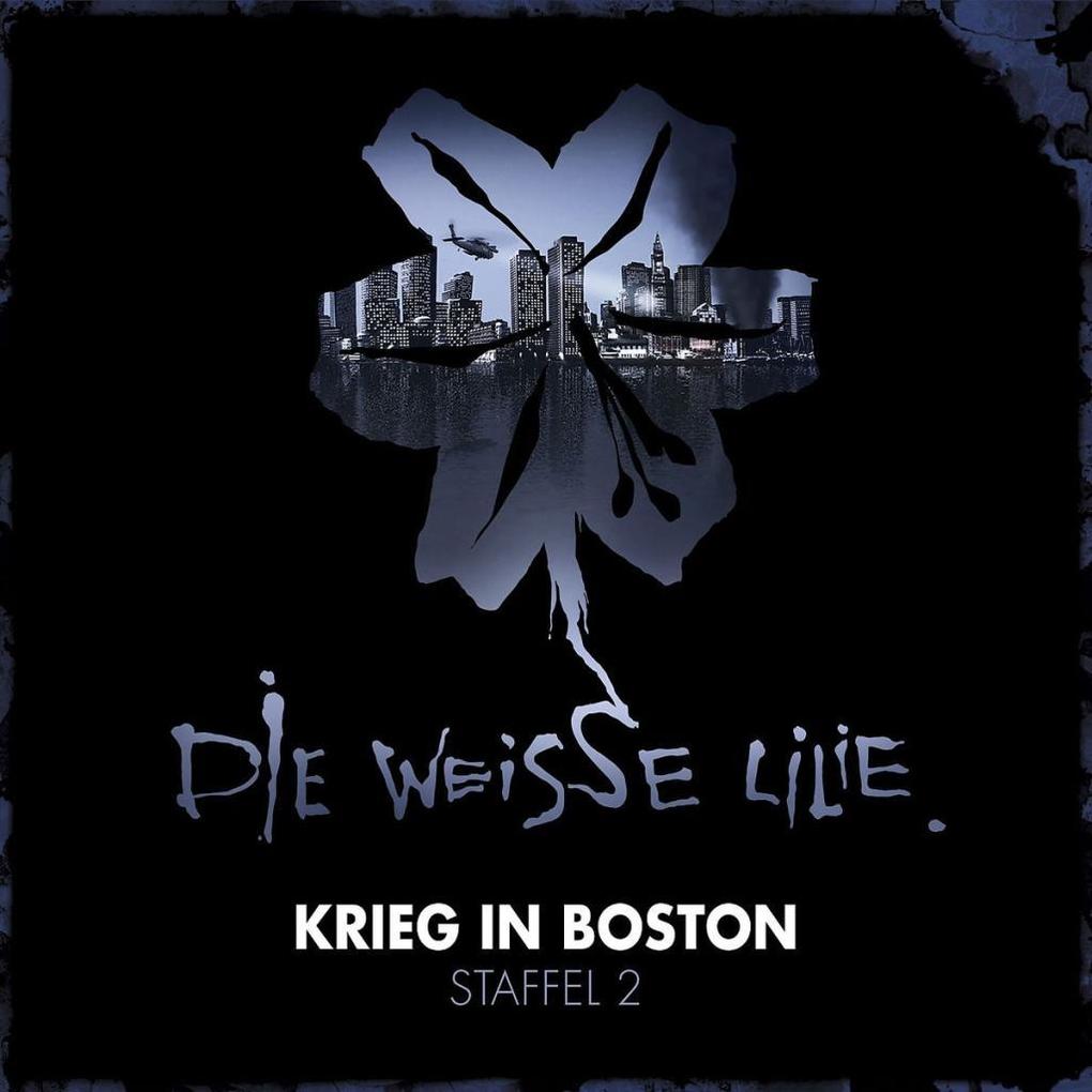 Die Weisse Lilie - Krieg in Boston 3 Audio-CDs