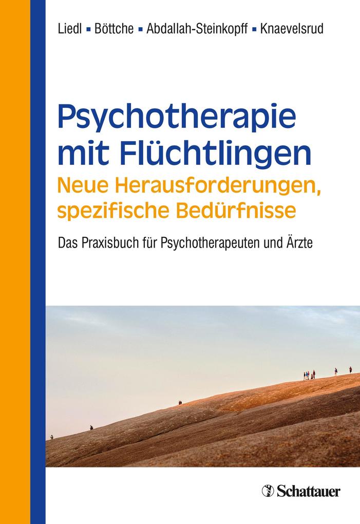 Psychotherapie mit Flüchtlingen - neue Herausforderungen spezifische Bedürfnisse