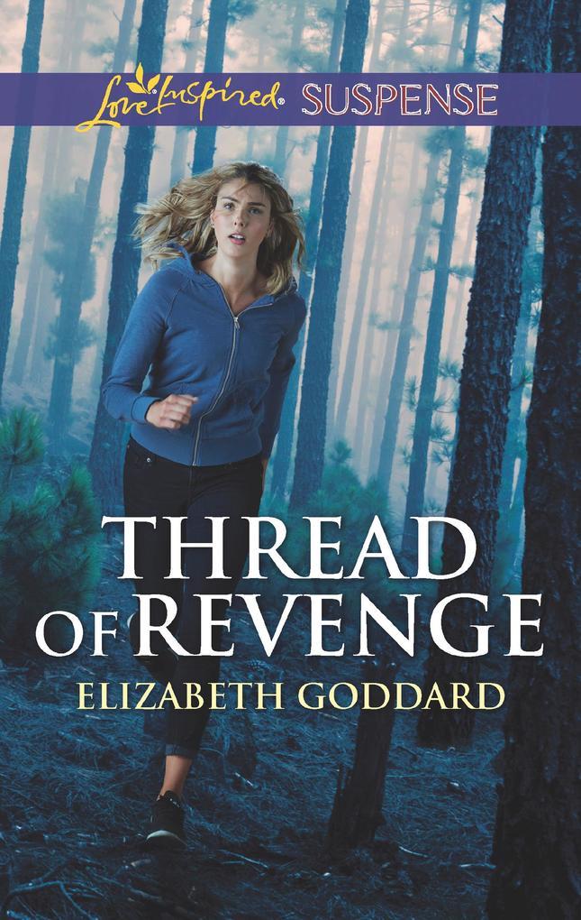 Thread Of Revenge (Mills & Boon Love Inspired Suspense) (Coldwater Bay Intrigue Book 1)