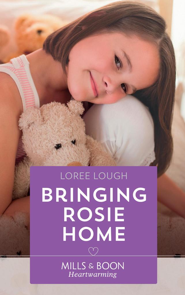 Bringing Rosie Home (By Way of the Lighthouse Book 2) (Mills & Boon Heartwarming)