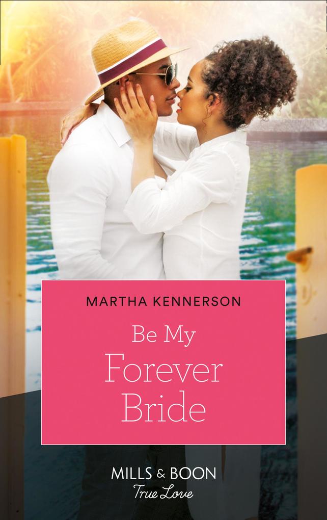 Be My Forever Bride (The Kingsleys of Texas Book 3)