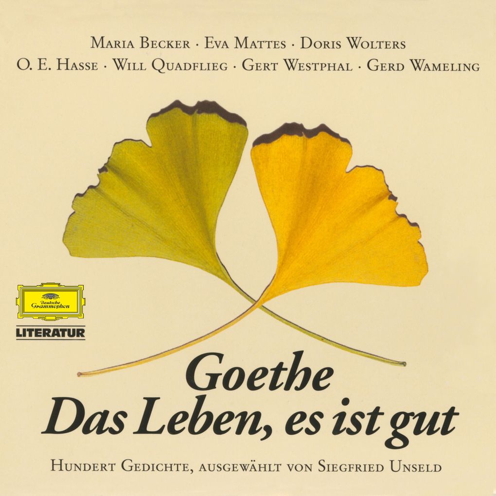 Goethe: Das Leben es ist gut