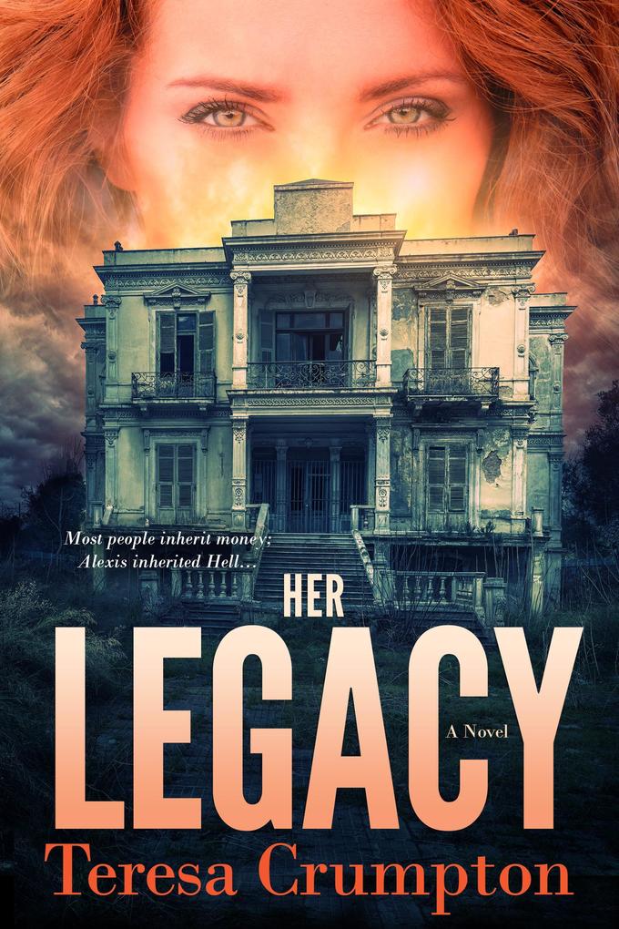 Her Legacy (The Foster House Legacy Series #1)