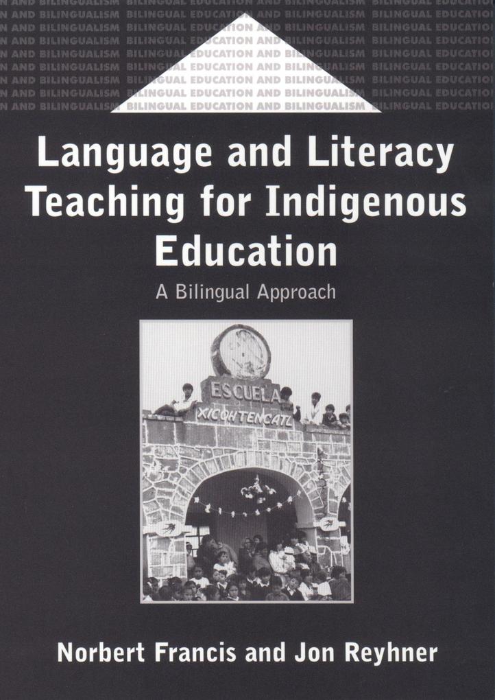 Language and Literacy Teaching for Indigenous Education
