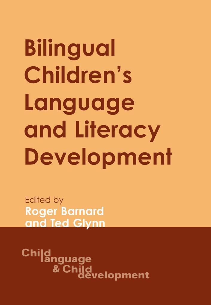 Bilingual Children‘s Language and Literacy Development
