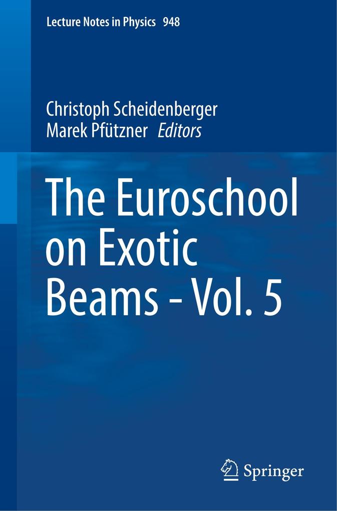 The Euroschool on Exotic Beams - Vol. 5