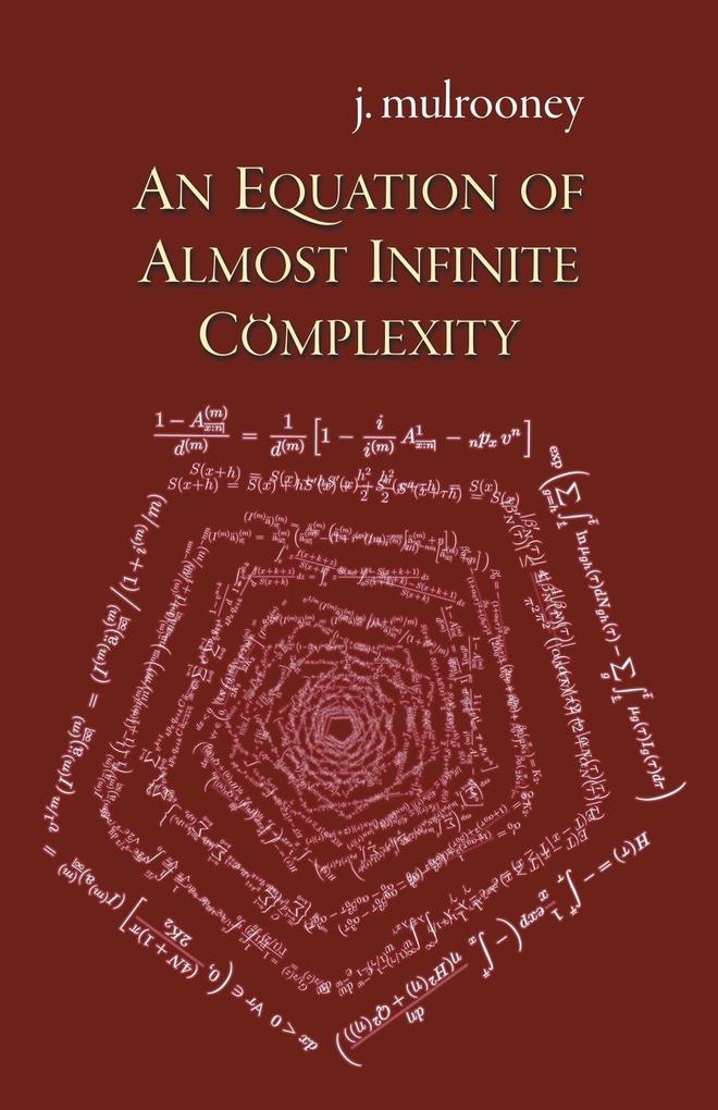 An Equation of Almost Infinite Complexity