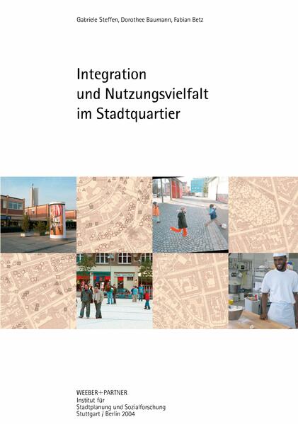 Integration und Nutzungsvielfalt im Stadtquartier
