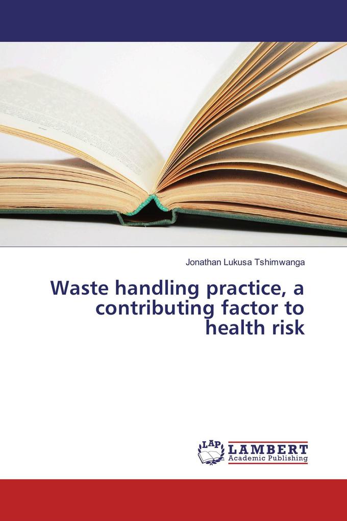 Waste handling practice a contributing factor to health risk