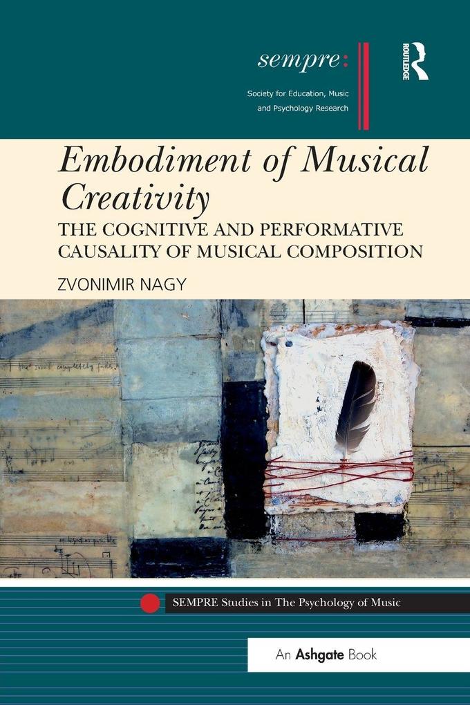 Embodiment of Musical Creativity