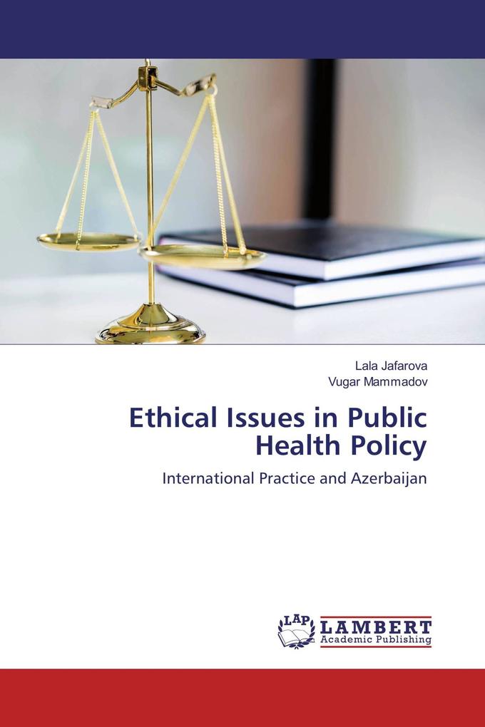 Ethical Issues in Public Health Policy