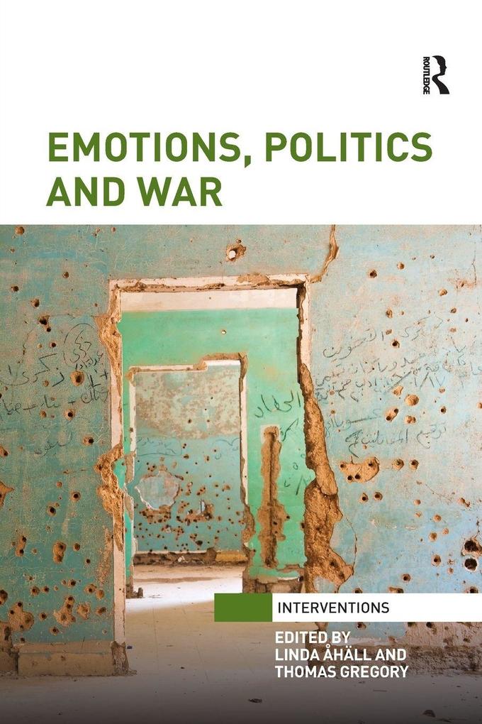Emotions Politics and War