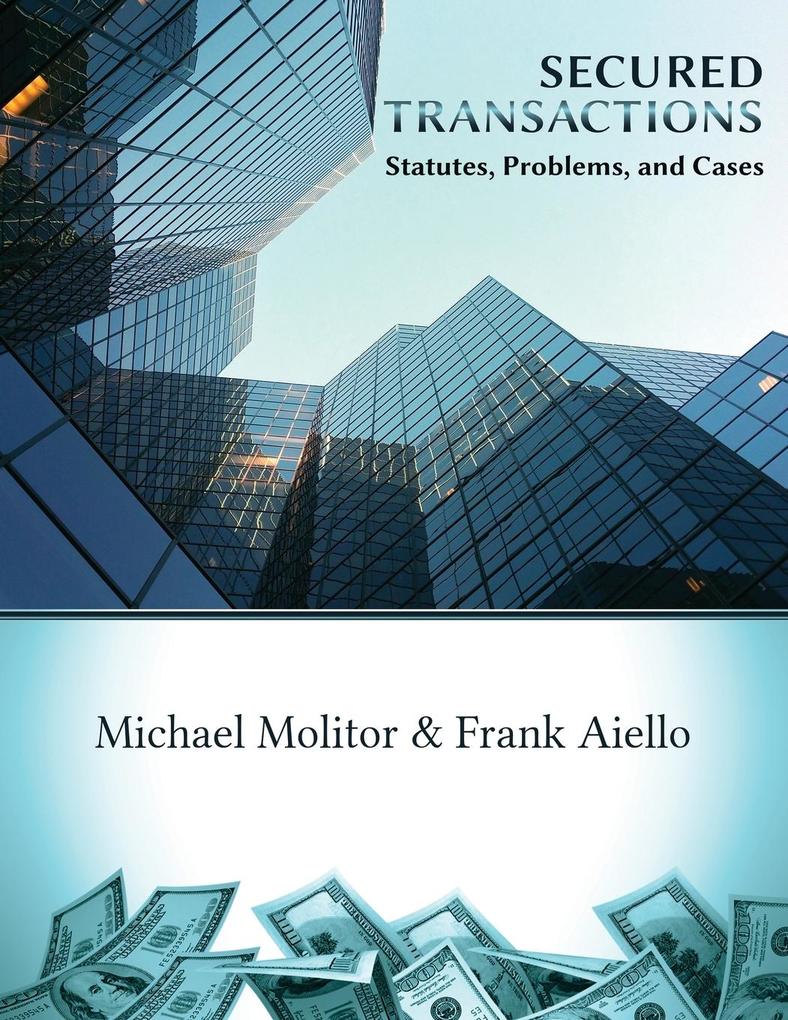 Secured Transactions Statutes Problems and Cases