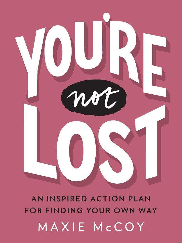You're Not Lost