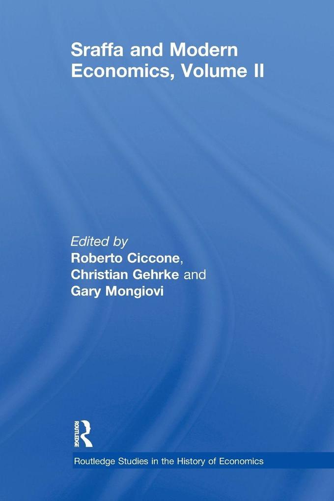 Sraffa and Modern Economics Volume II