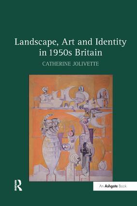 Landscape Art and Identity in 1950s Britain