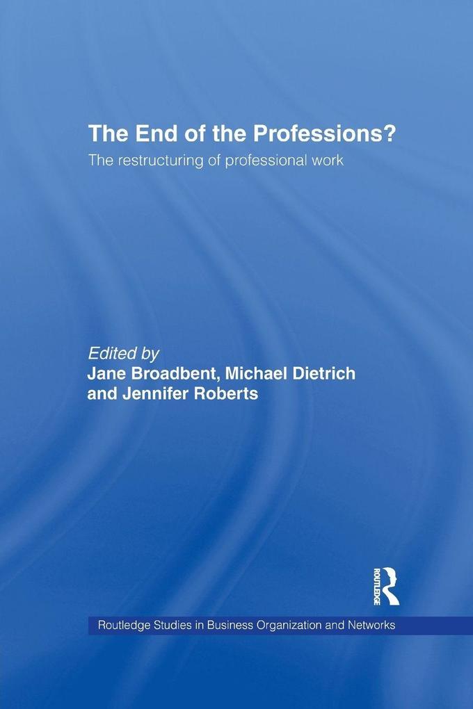 The End of the Professions?