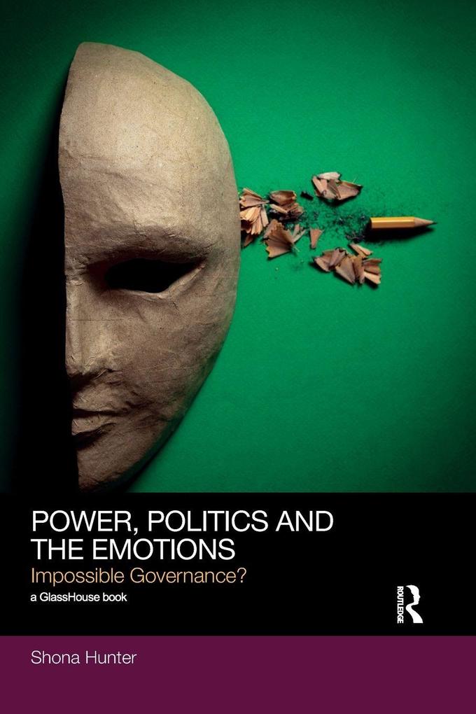 Power Politics and the Emotions