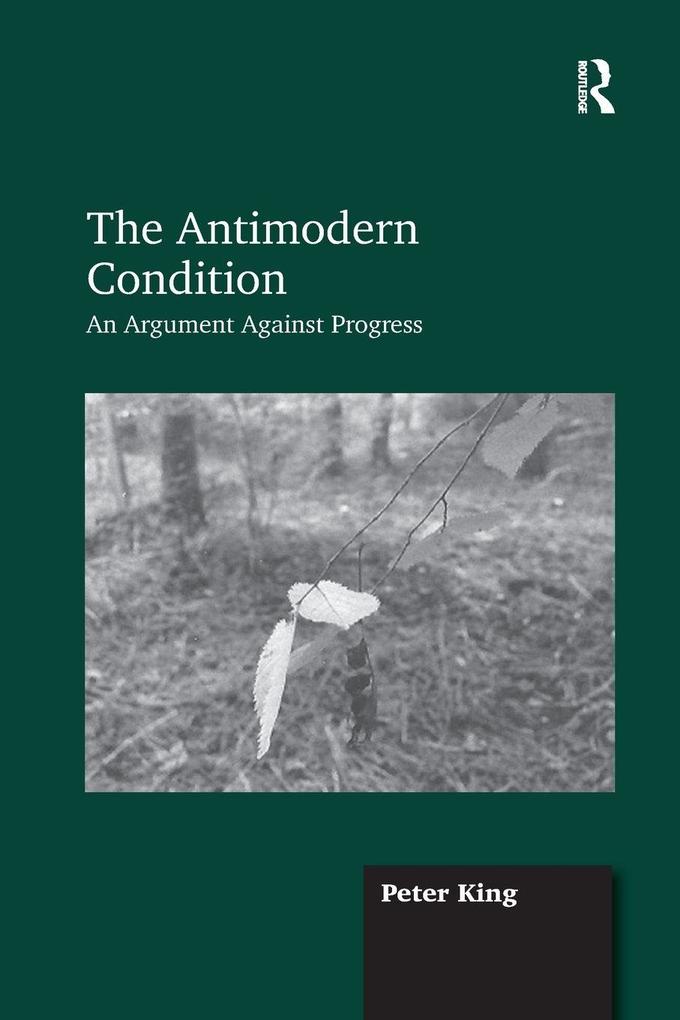 The Antimodern Condition
