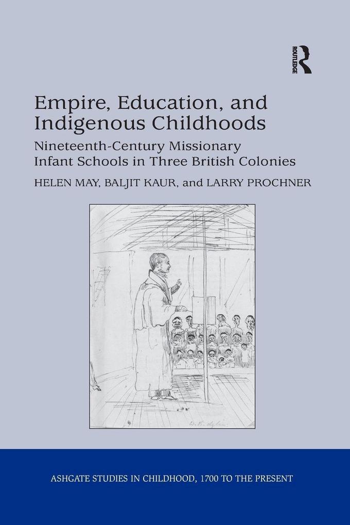 Empire Education and Indigenous Childhoods