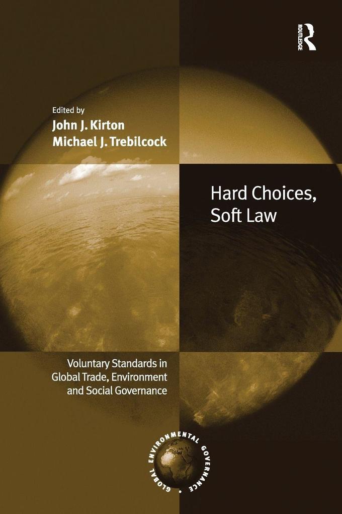 Hard Choices Soft Law