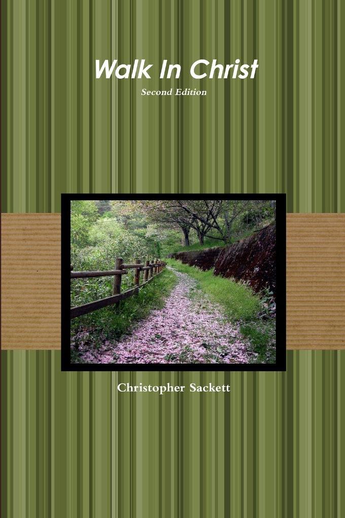 Walk In Christ Second Edition