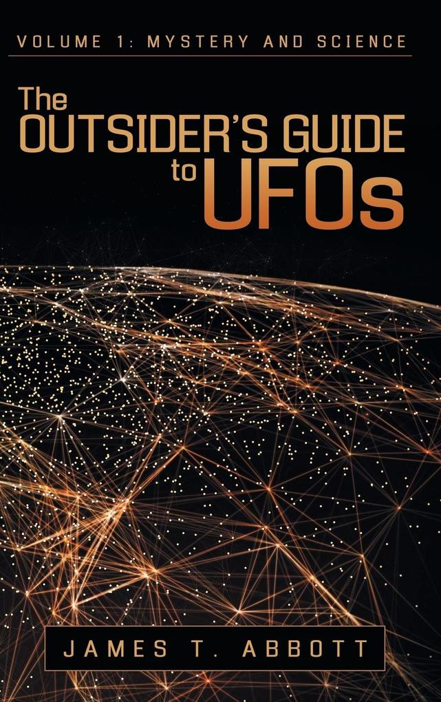 The Outsider‘s Guide to UFOs
