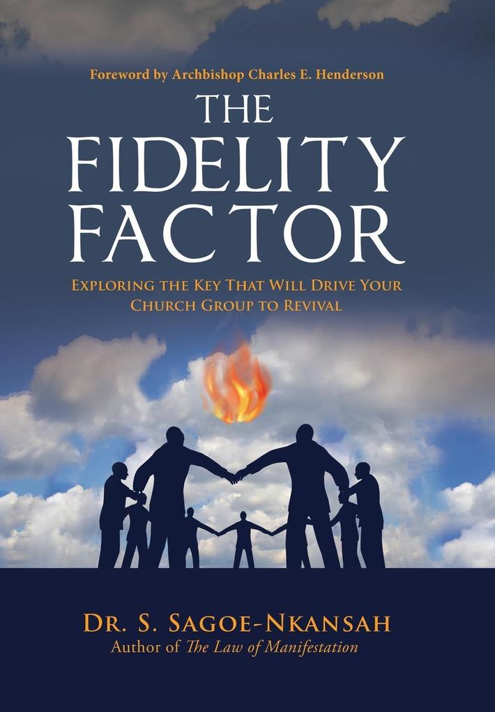 The Fidelity Factor