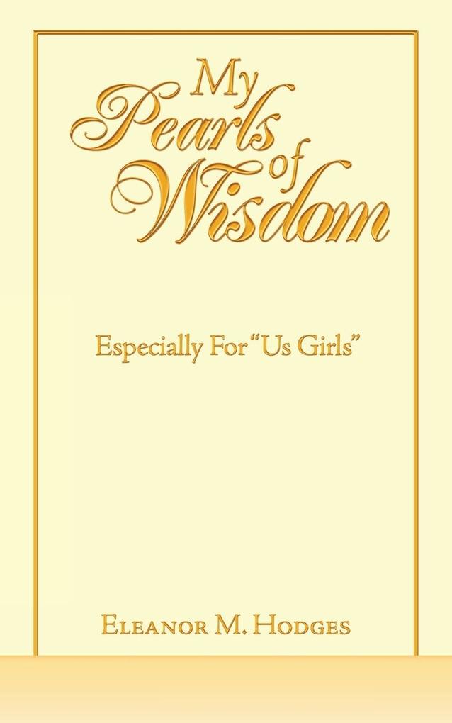 My Pearls of Wisdom