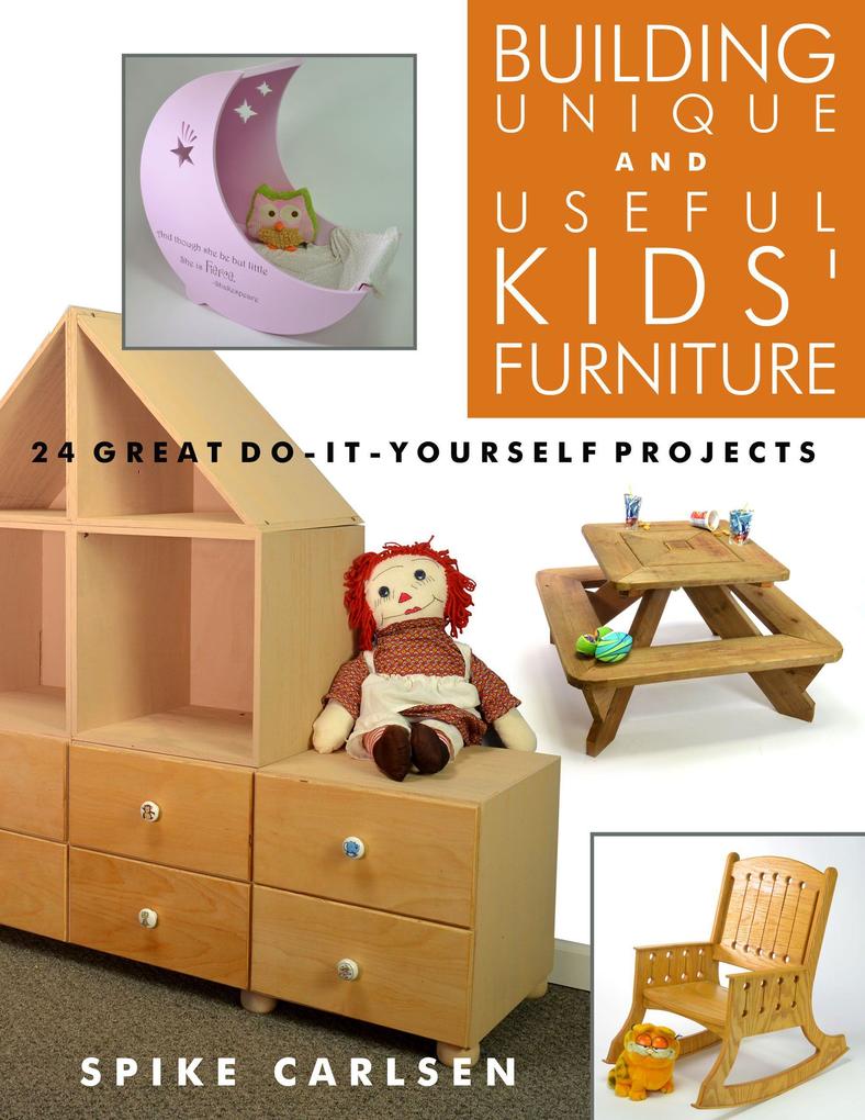 Building Unique and Useful Kids‘ Furniture