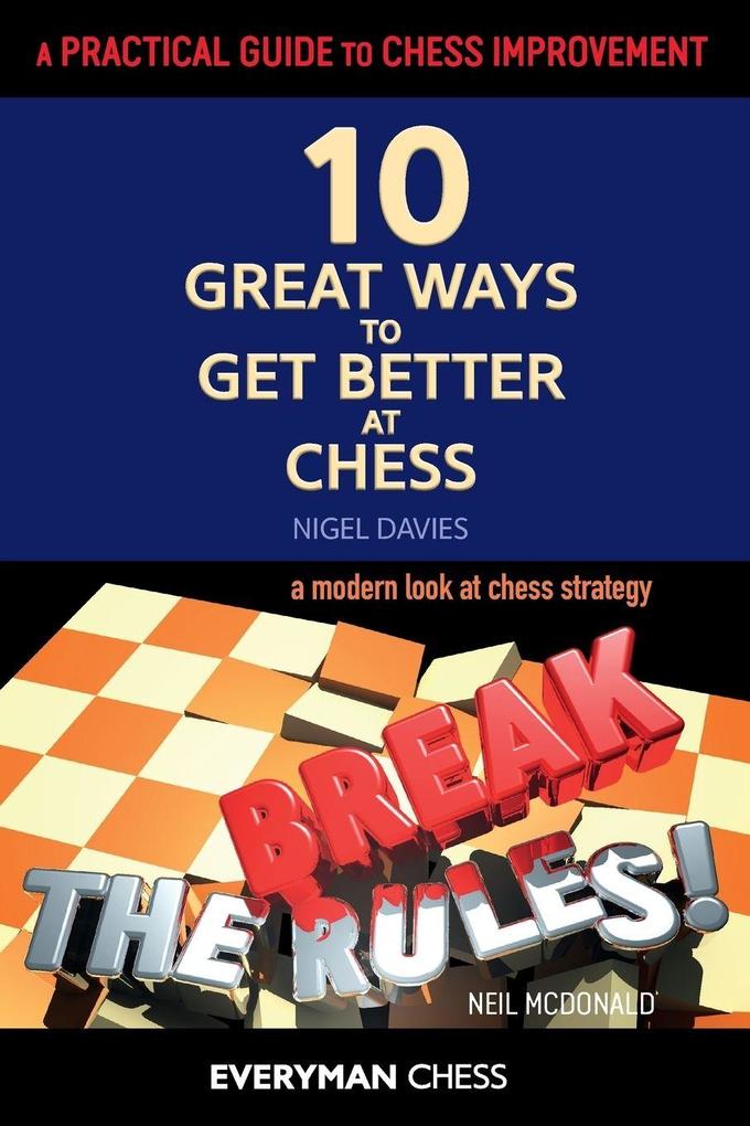 Practical Guide to Chess Improvement A