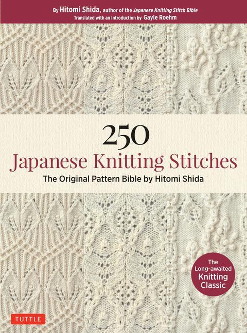 Tuttle Publishing 250 Japanese Knitting Stitches