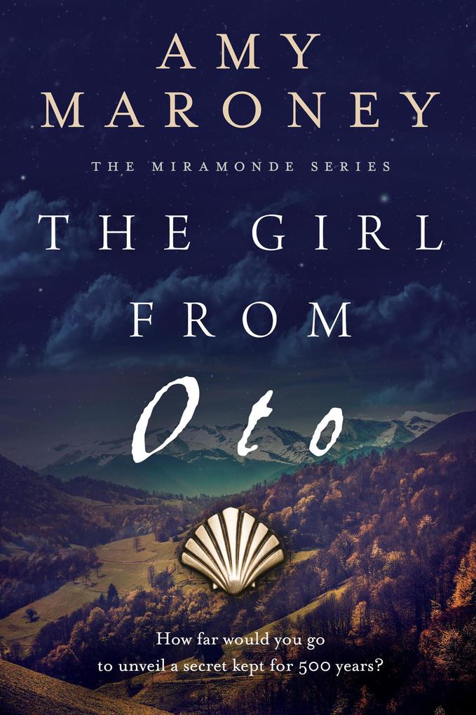 The Girl from Oto (The Miramonde Series #1)