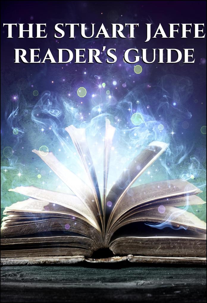 The Stuart Jaffe Reader‘s Guide