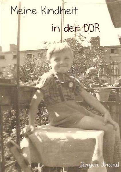 Image of Meine Kindheit in der DDR