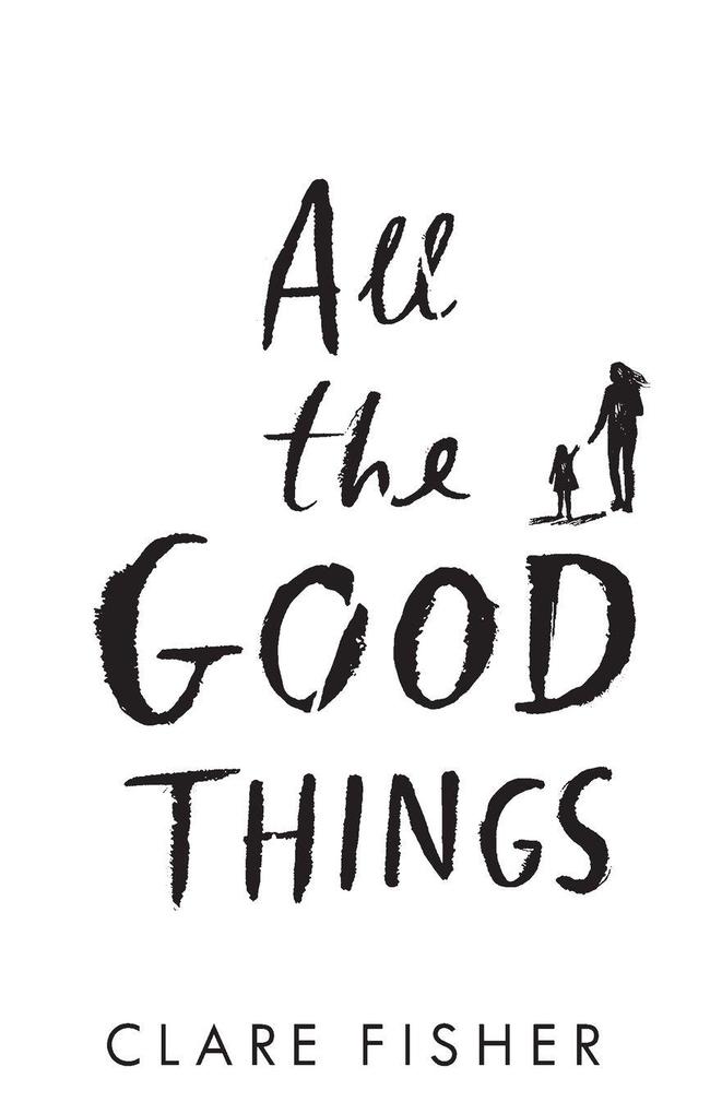 All the Good Things