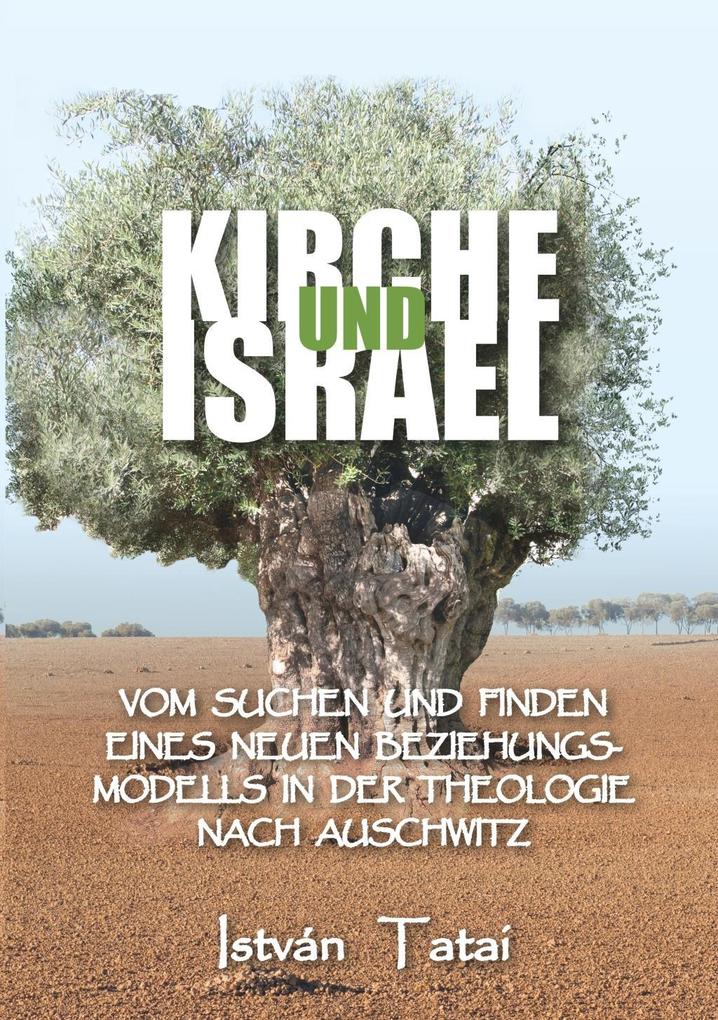 Kirche und Israel als eBook Download von István Tatai - István Tatai