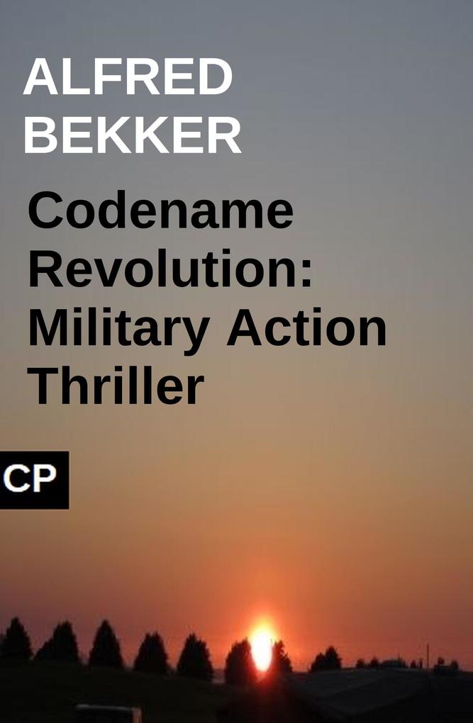 Jack Raymond Thriller - Codename Revolution: Military Action