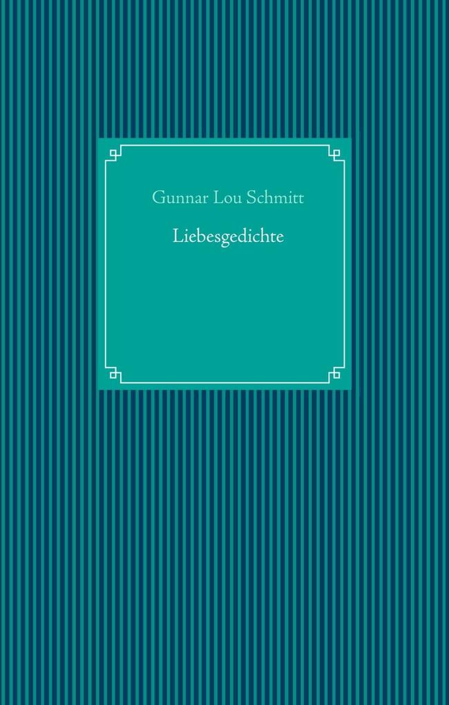 Liebesgedichte
