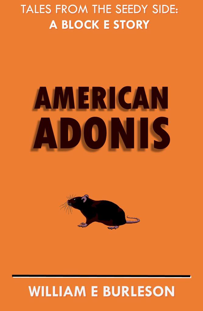American Adonis (Tales of Block E #2)