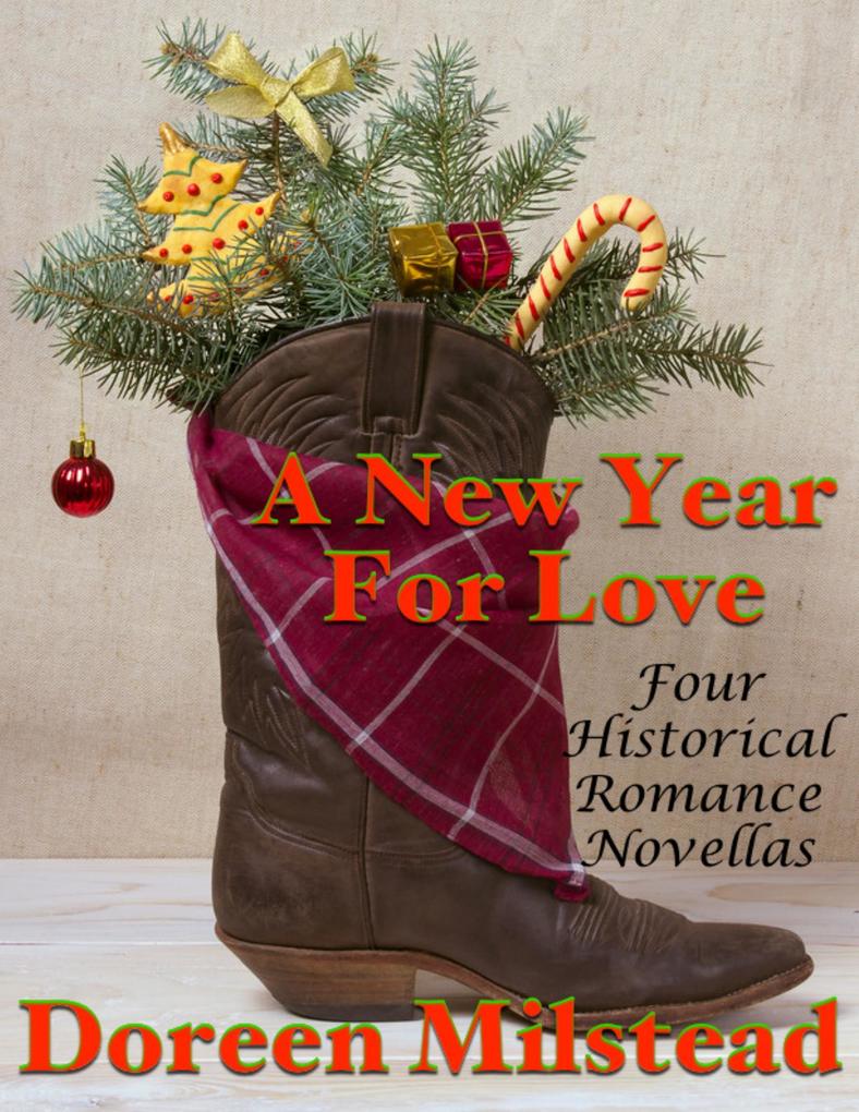 A New Year for Love: Four Historical Romance Novellas
