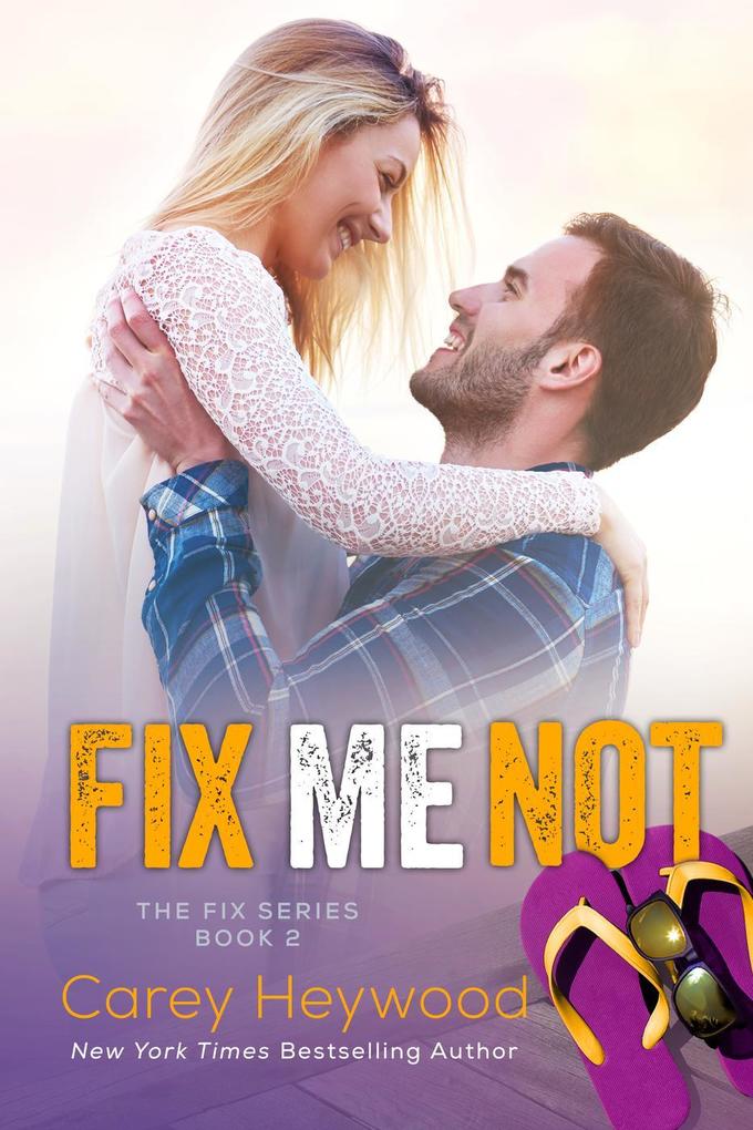 Fix Me Not (The Fix Series #2)