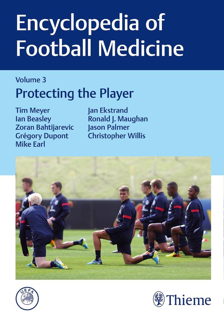 Encyclopedia of Football Medicine Vol. 3 - Tim Meyer/ Ian Beasley/ Zoran Bahtijarevic/ Greg Dupont/ Mike Earl