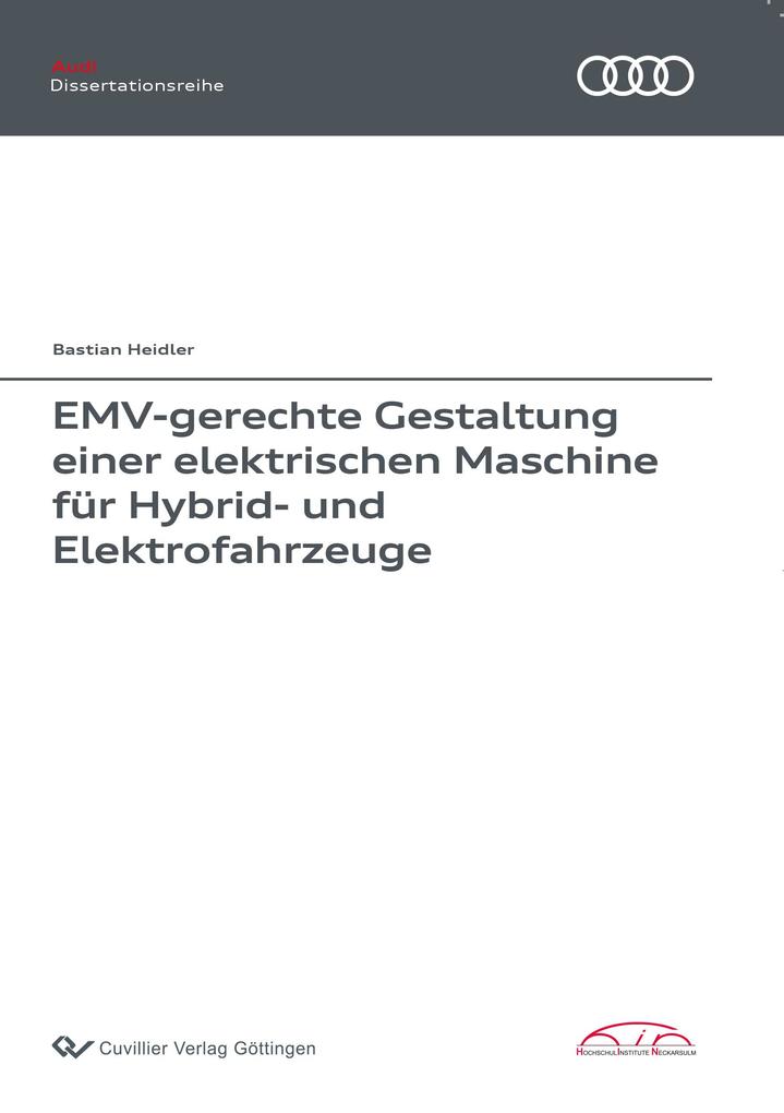 EMV-gerechte Gestaltung einer elektrischen Maschine für Hybrid- und Elektrofahrzeuge - Bastian Heidler