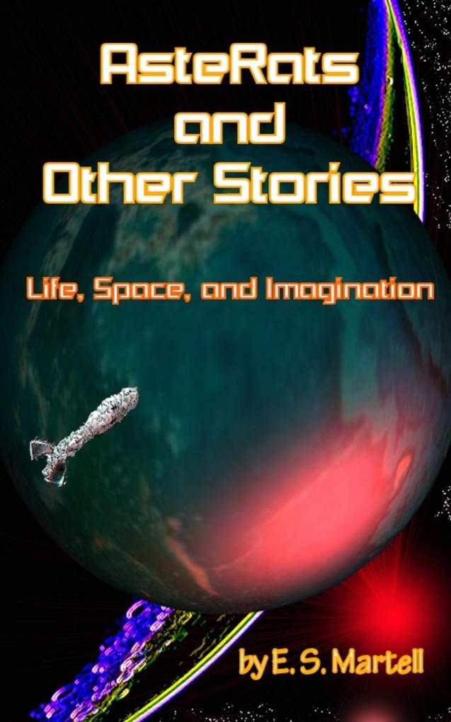 AsteRats and Other Stories